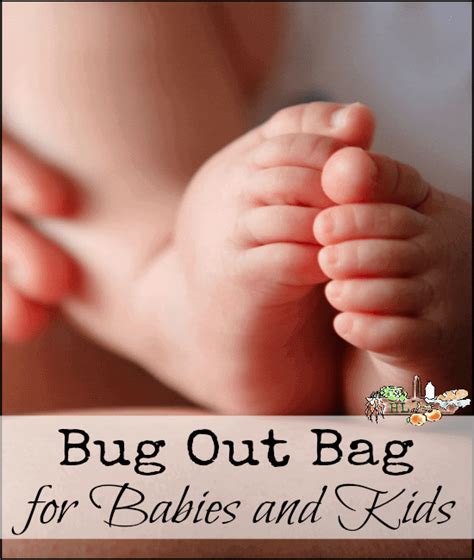 Bug Out Bag List for Babies and Kids • Homestead Lady