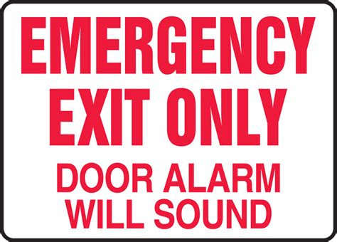 Emergency Exit Only- Door Alarm Will Sound Safety Sign MEXT932