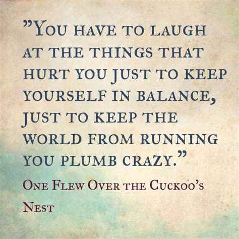 One Flew Over the Cuckoo's Nest Quotes. QuotesGram