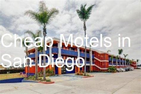 Cheap Motels in San Diego: Top 10 Best Cheap Motels in San Diego, CA