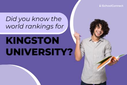 A comprehensive guide to Kingston University world ranking