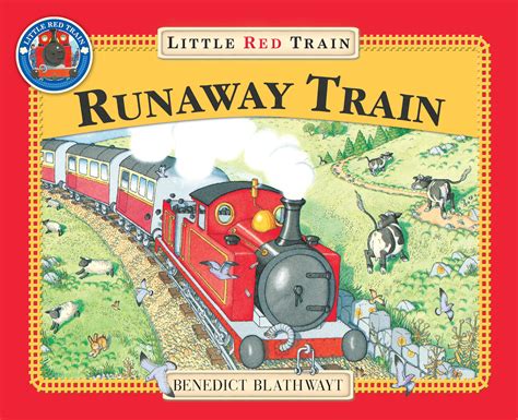 The Little Red Train: The Runaway Train by Benedict Blathwayt - Penguin ...