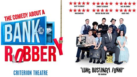 The Comedy About A Bank Robbery | Theatre and Hotel Package