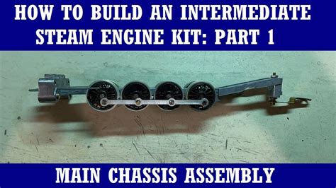 How to Build an Intermediate HO Scale Steam Engine Kit: Part 1 - Main ...