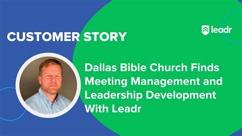 Dallas Bible Church Finds Meeting Management and Leadership Development With Leadr - YouTube