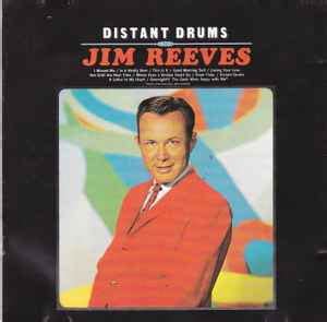 Jim Reeves - Distant Drums (1986, CD) | Discogs