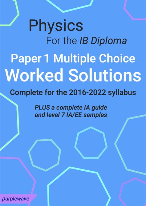 IB Physics Paper 1 Worked Solutions with Complete IA Guide and Sample IA and EE - Payhip