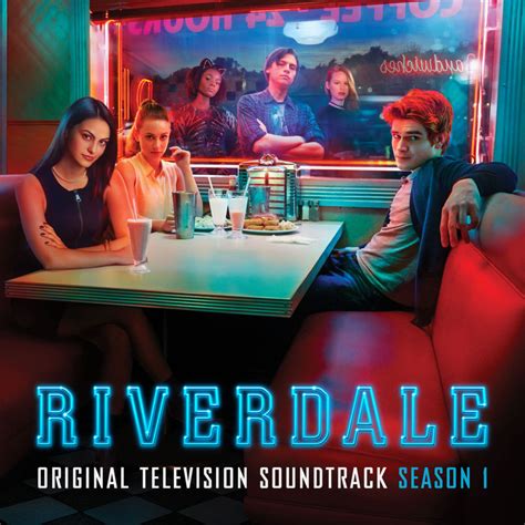 Riverdale Cast - Riverdale (Original Television Soundtrack) [Season 1 ...