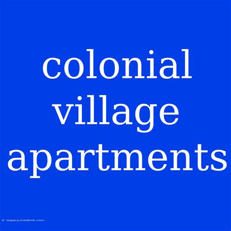Colonial Village Apartments