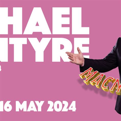 Michael McIntyre Brings His 'Macnificent' World Tour To Aberdeen | Dundee and Angus Chamber