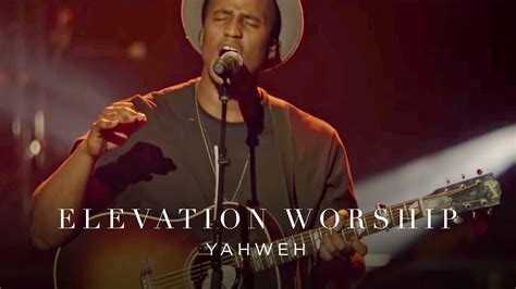 Yahweh | Live | Elevation Worship Chords - Chordify