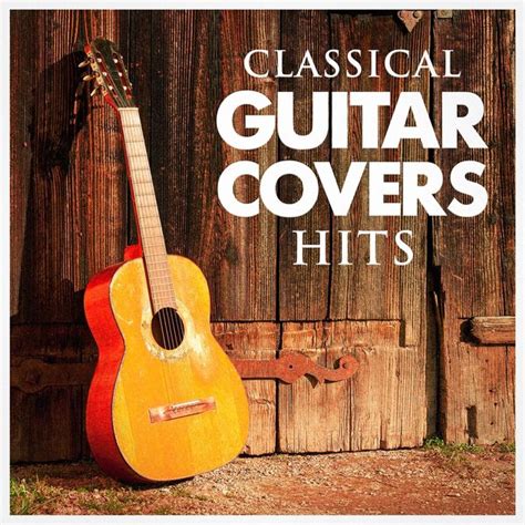 Classical Guitar Cover Hits | Various Artists – Download and listen to ...