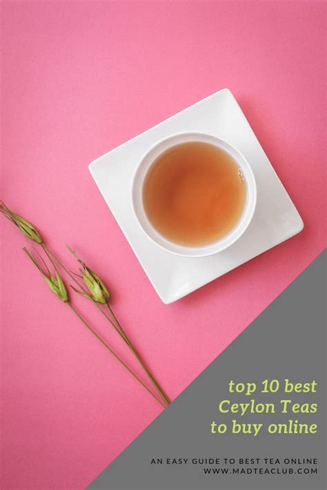 Ceylon Tea: easy guide, top 5 best teas