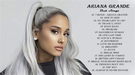 Ariana Grande Best Songs - Ariana Grande Greatest Hits Full Album - YouTube