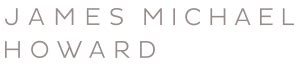 James Michael Howard » James Michael Howard