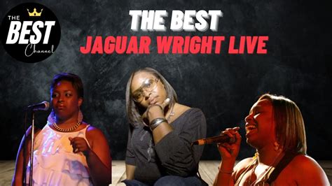 The Best Jaguar Wright Live Performance - YouTube