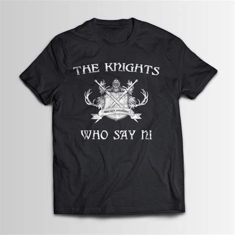 Knights Say Ni - Monty Python T-Shirt – GetShirtz