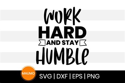 Work Hard Stay Humble Motivational Quote Graphic by Maumo Designs ...