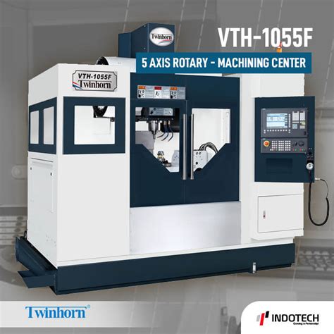 Mesin CNC Milling 5 Axis VTH-1055F - Twinhorn - Indotech Trimitra Abadi