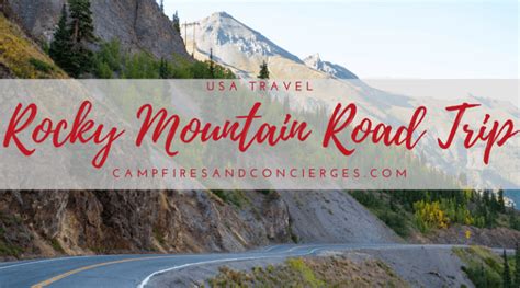 Rocky Mountain Road Trip: Colorado National Parks - Campfires & Concierges