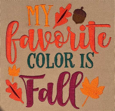 Embroidery Design: My Favorite Color is Fall