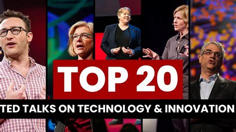 Top 20 TED Talks on Technology and Innovation : Inspiring Futures #tedtalk #technology # ...