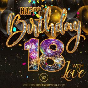 Happy 18th Birthday Gif - 7479 » WordsJustforYou.com - Original Creative Animated GIFs | Happy ...