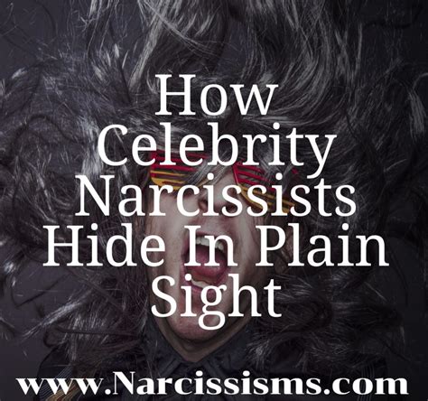 How Celebrity Narcissists Hide In Plain Sight - Narcissisms.Com