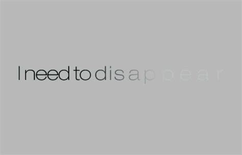 Funny Quotes About Disappearing - ShortQuotes.cc