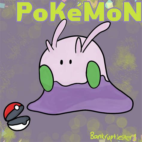 Goomy fanart by Bankruptjester1 by bankruptjester1 on DeviantArt