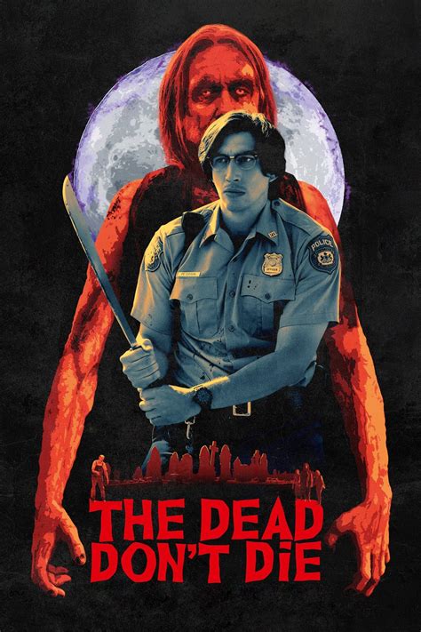 The Dead Don't Die (2019) - Posters — The Movie Database (TMDb)