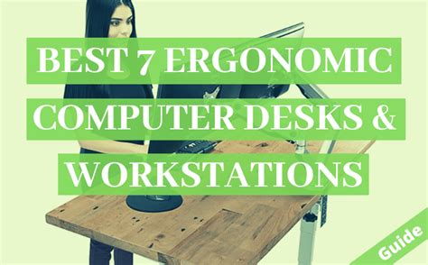 7 Best Ergonomic Desks (2024) | Office Computer Workstations!