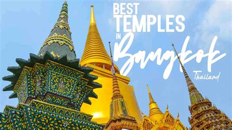 Top 10 Must See Temples in Bangkok