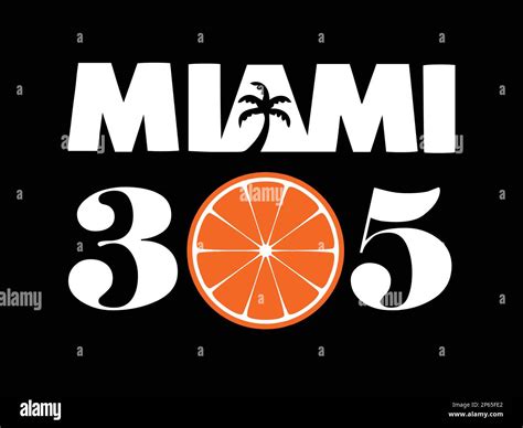 MIAMI 305 with the symbol of Miami Florida beach palm tree and orange Stock Vector Image & Art ...