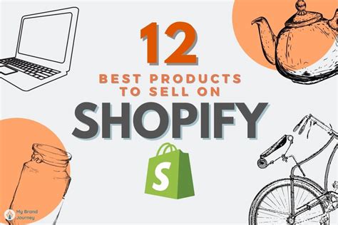 12 Best Products To Sell On Shopify - My Brand Journey