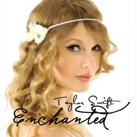 Enchanted [FanMade Single Cover] - Taylor Swift Fan Art (17889357) - Fanpop