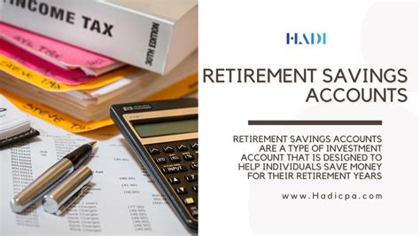 5 types That Will Affect Retirement Savings Accounts - HADI Accountants CPAs