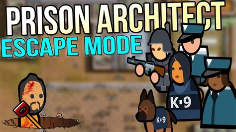 Prison Architect Escape Mode Gameplay - DIGGING GONE WRONG! (Let's Play Prison Architect Part 3 ...