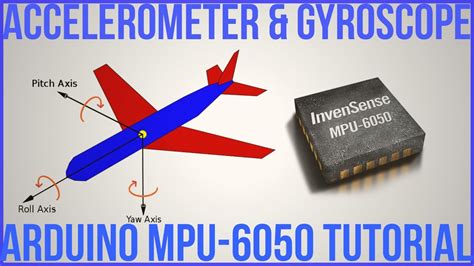 Ep. 57 Arduino Accelerometer & Gyroscope Tutorial MPU-6050 6DOF Module - YouTube