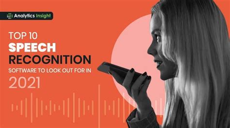 Top 10 Speech Recognition Software to Look Out for in 2021 ...