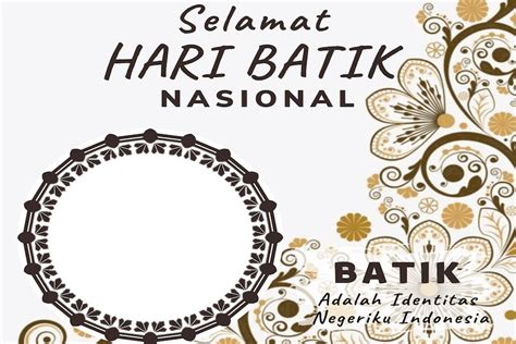 Hari Batik Nasional 2024 : Memperingati Warisan Nusantara