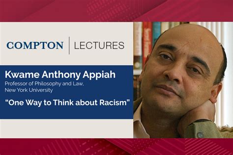 In Compton Lecture, Kwame Anthony Appiah analyzes foundations of racism ...