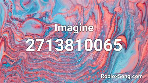 Imagine Roblox ID - Roblox music codes