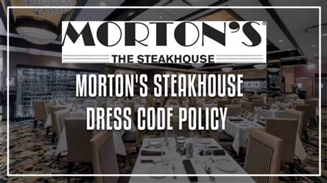 Morton's Steakhouse Dress Code Policy In 2023 (Jeans, Shirt & Shoes)