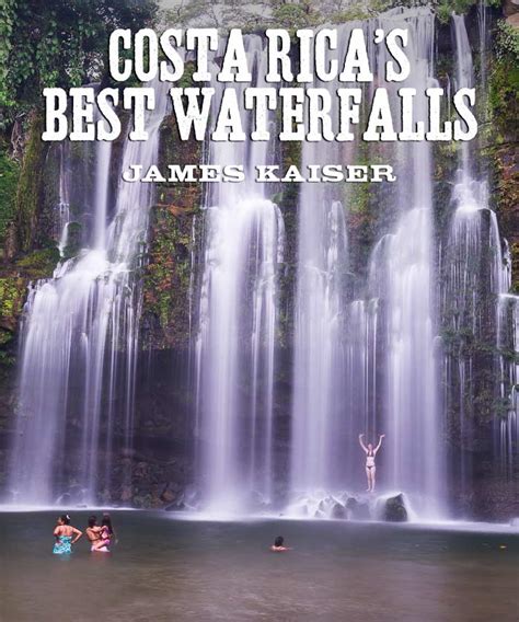 7 Best Waterfalls in Costa Rica (PHOTOS) • James Kaiser