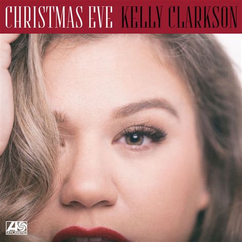 Kelly Clarkson - Christmas Eve (2017, 256 kbps, File) | Discogs