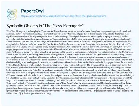 Symbolic Objects in "The Glass Menagerie" - Free Essay Example - 1161 Words | PapersOwl.com