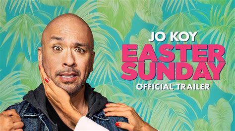 Everything You Need to Know About Easter Sunday Movie (2022)