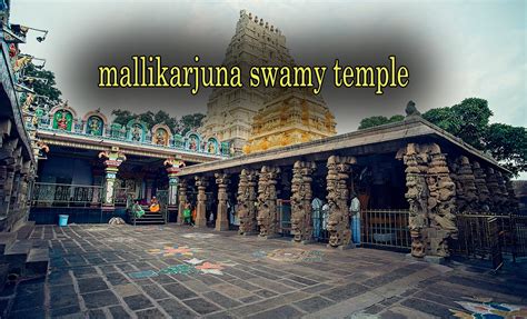 MALLIKARJUNA SWAMY TEMPLE SRISAILAM - Hindu Temple Timings