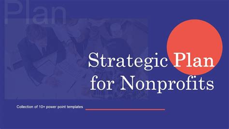 Strategic Plan For Nonprofits Powerpoint Ppt Template Bundles PPT Presentation